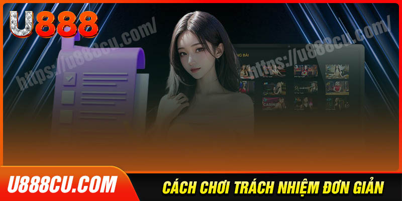Cách trở thành người chơi có trách nhiệm tại U888