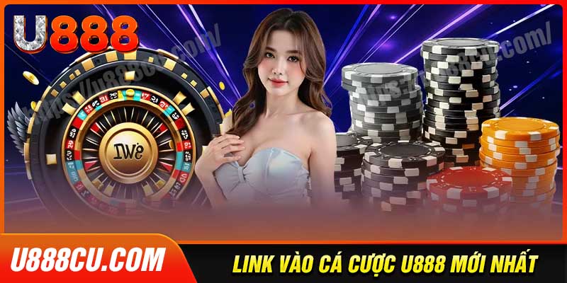 Cập nhật link mới của U888 không bị chặn 2025
