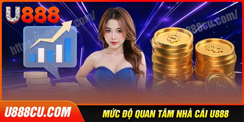 Chiêm ngưỡng lưu lượng Google Trends của U888