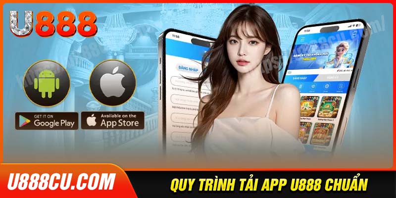 Hướng dẫn các bước tải app U888 cho điện thoại