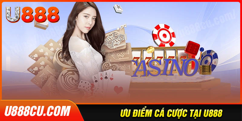Đặc điểm nổi trội khi cá cược nhà cái u888