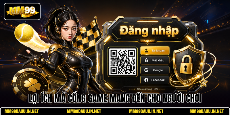 loi-ich-ma-cong-game-mang-den-cho-nguoi-choi