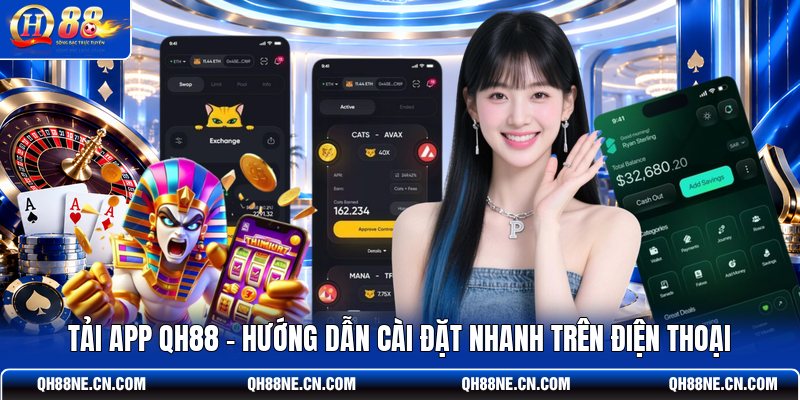 tai-app-qh88-huong-dan-cai-dat-nhanh-tren-dien-thoai